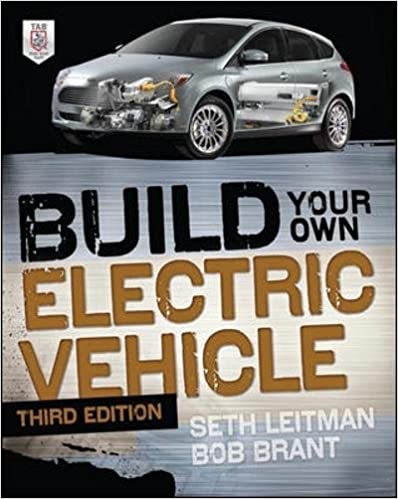 Buy Build Your Own Electric Vehicle, Third Edition